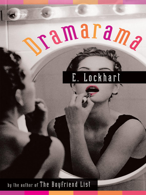 Title details for Dramarama by E. Lockhart - Wait list